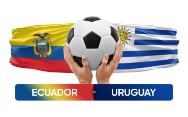 Ekvador, Uruguay milli takımlarına karşı futbol maçı konsepti.