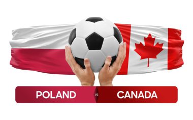 Polonya, Kanada milli takımlarına karşı futbol maçı konsepti.