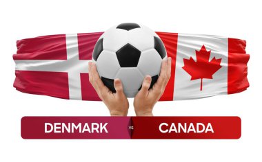 Danimarka, Kanada milli takımlarına karşı futbol maçı konsepti.