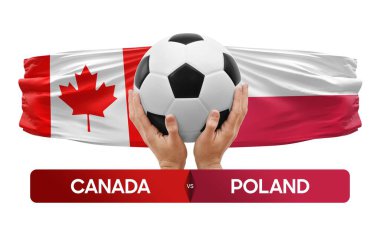 Kanada, Polonya milli takımlarına karşı futbol müsabakası konsepti.