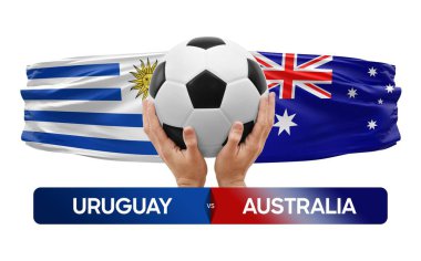 Uruguay Avustralya milli takımlarına karşı futbol maçı konsepti.