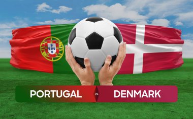 Portekiz Danimarka milli takımlarına karşı futbol müsabakası konsepti.