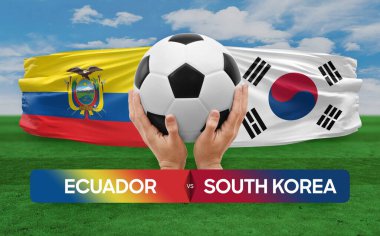 Ekvador, Güney Kore milli takımlarına karşı futbol maçı konsepti.