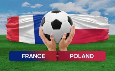 Fransa, Polonya milli takımlarına karşı futbol müsabakası konsepti.