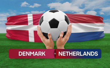 Danimarka, Hollanda milli takımlarına karşı futbol müsabakası konsepti.