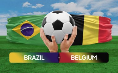 Brezilya, Belçika milli takımlarına karşı futbol maçı konsepti.