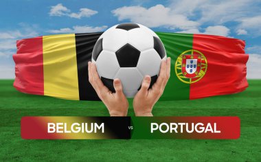 Belçika, Portekiz milli takımlarına karşı futbol maçı konsepti.