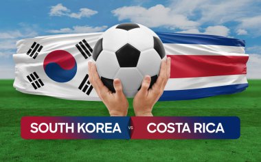 Güney Kore Kosta Rika milli takımlarına karşı futbol maçı konsepti.