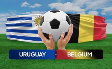 Uruguay, Belçika 'ya karşı milli takımlar futbol maçı konsepti.