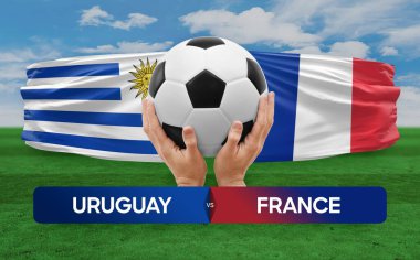 Uruguay Fransa milli takımlarına karşı futbol maçı konsepti.