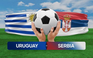 Uruguay Sırbistan milli takımlarına karşı futbol maçı konsepti.