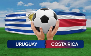 Uruguay Kosta Rika milli takımlarına karşı futbol maçı konsepti.