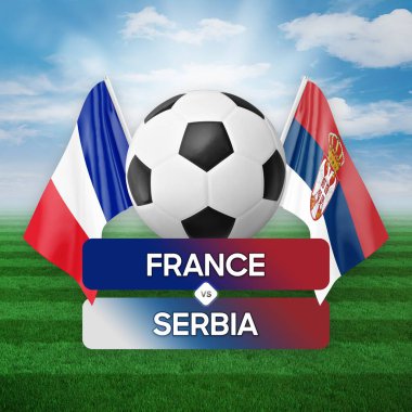 Fransa Sırbistan milli takımlarına karşı futbol maçı konsepti.