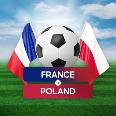 Fransa, Polonya milli takımlarına karşı futbol müsabakası konsepti.