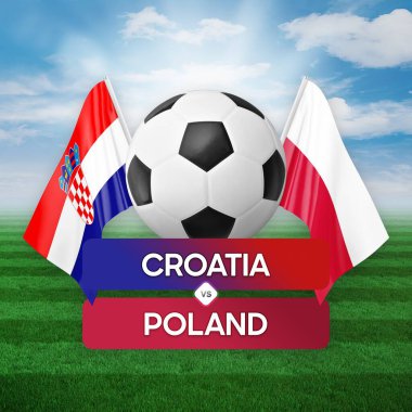 Hırvatistan, Polonya milli takımlarına karşı futbol maçı konsepti.