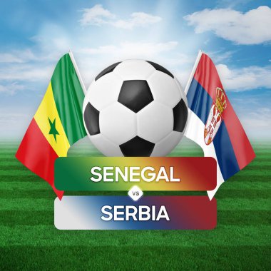 Senegal Sırbistan milli takımlarına karşı futbol maçı konsepti.