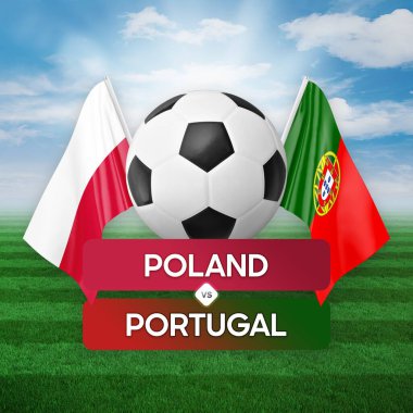 Polonya, Portekiz milli takımlarına karşı futbol maçı konsepti.