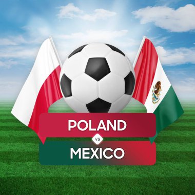 Polonya, Meksika milli takımlarına karşı futbol maçı konsepti.