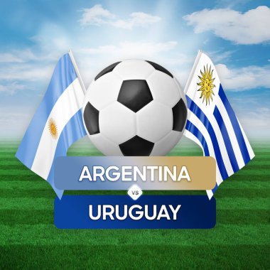 Arjantin, Uruguay milli takımlarına karşı futbol maçı konsepti.