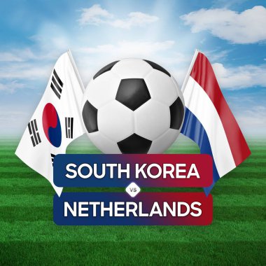 Güney Kore, Hollanda 'ya karşı milli takımlar futbol maçı konsepti.