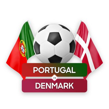 Portekiz Danimarka milli takımlarına karşı futbol müsabakası konsepti.
