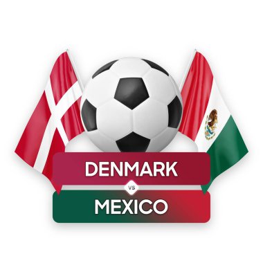 Danimarka, Meksika milli takımlarına karşı futbol müsabakası konsepti.