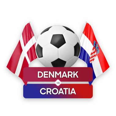 Danimarka, Hırvatistan milli takımlarına karşı futbol maçı konsepti.