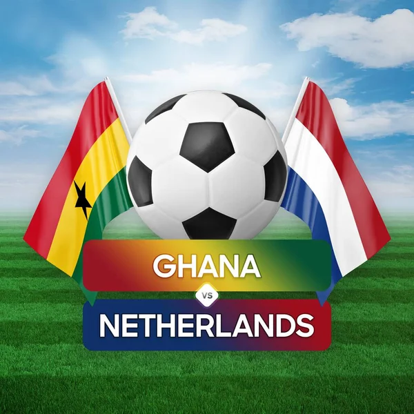 Ghana vs Netherlands national teams soccer football match competition concept.