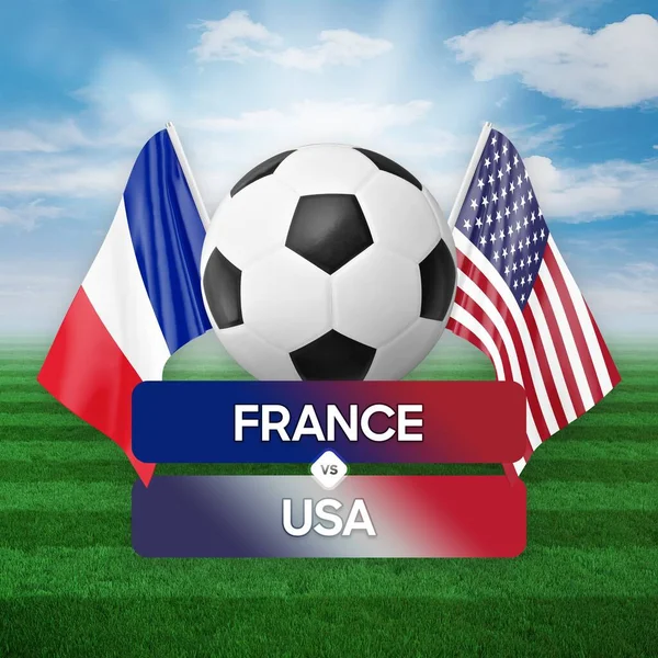 France vs USA national teams soccer football match competition concept.