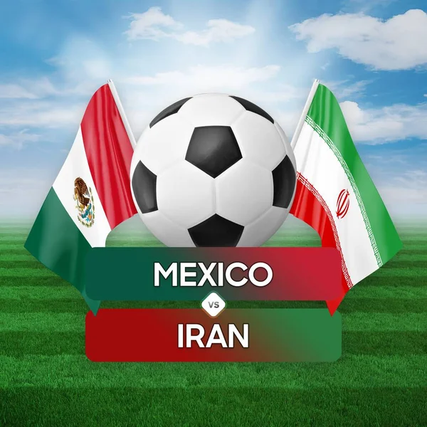 Mexico vs Iran national teams soccer football match competition concept.