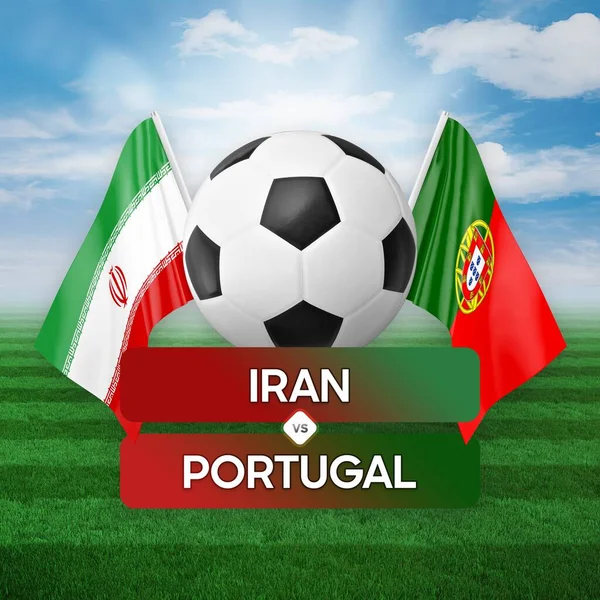 Iran vs Portugal national teams soccer football match competition concept.