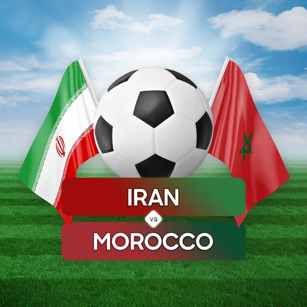 Iran vs Morocco national teams soccer football match competition concept.