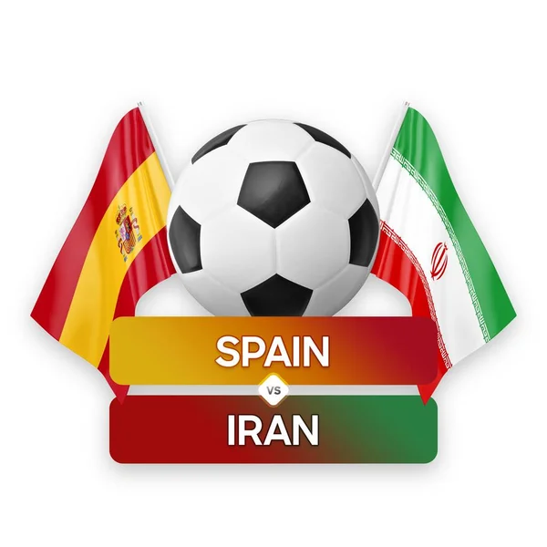 Spain vs Iran national teams soccer football match competition concept.