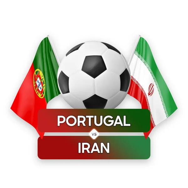 Portugal vs Iran national teams soccer football match competition concept.