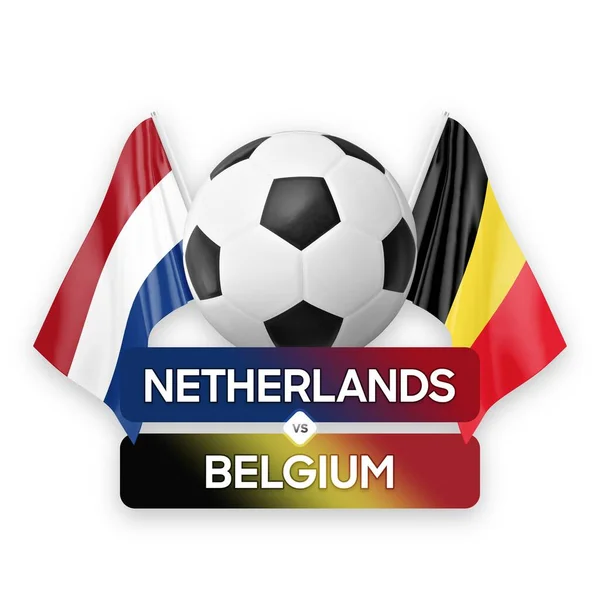 Netherlands vs Belgium national teams soccer football match competition concept.