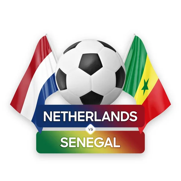 Netherlands vs Senegal national teams soccer football match competition concept.