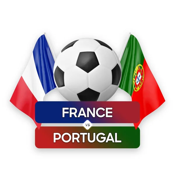France vs Portugal national teams soccer football match competition concept.