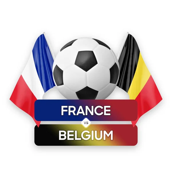 Γαλλία Εναντίον Βελγίου Εθνικές Ομάδες Ποδοσφαιρική Έννοια Αγώνα Ποδοσφαίρου — Φωτογραφία Αρχείου