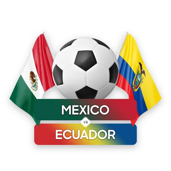 メキシコVsエクアドル代表サッカー試合のコンセプト — ストック写真