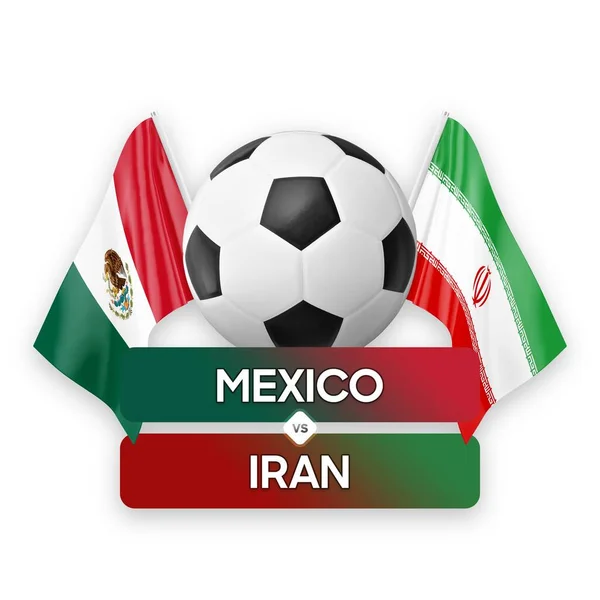 Mexico vs Iran national teams soccer football match competition concept.