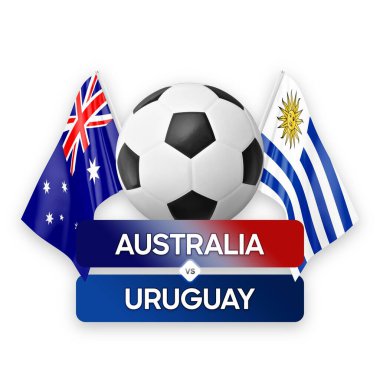 Avustralya Uruguay milli takımlarına karşı futbol maçı konsepti.