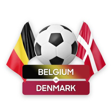 Belçika Danimarka milli takımlarına karşı futbol maçı konsepti.