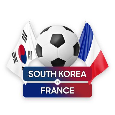 Güney Kore Fransa milli takımlarına karşı futbol müsabakası konsepti.