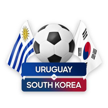 Uruguay, Güney Kore milli takımlarına karşı futbol maçı konsepti..