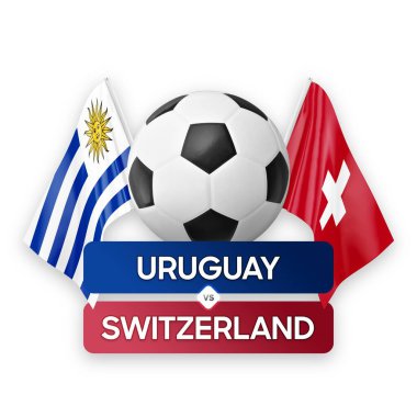 Uruguay İsviçre milli takımlarına karşı futbol maçı konsepti.