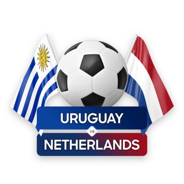 Uruguay Hollanda 'ya karşı milli takımlar futbol maçı konsepti.