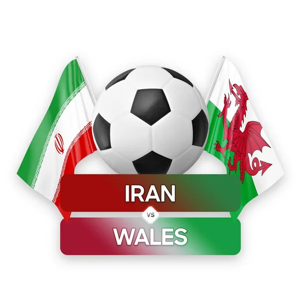 Iran vs Wales national teams soccer football match competition concept.