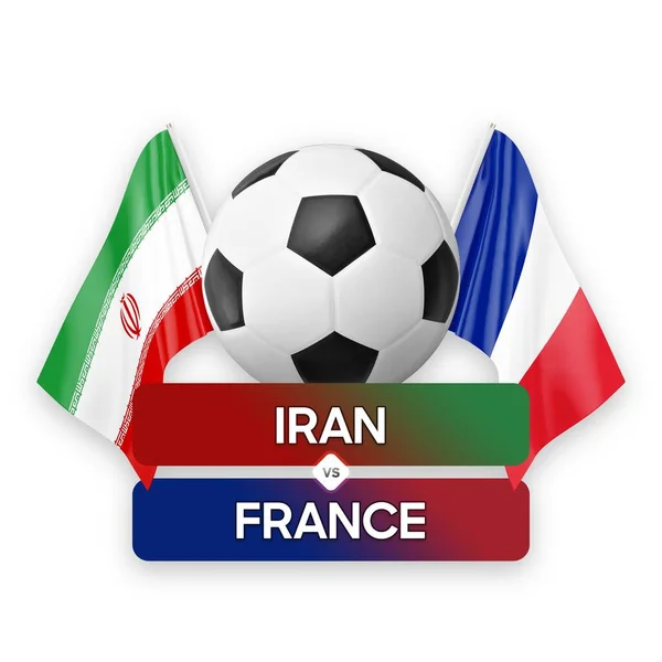 Iran vs France national teams soccer football match competition concept.