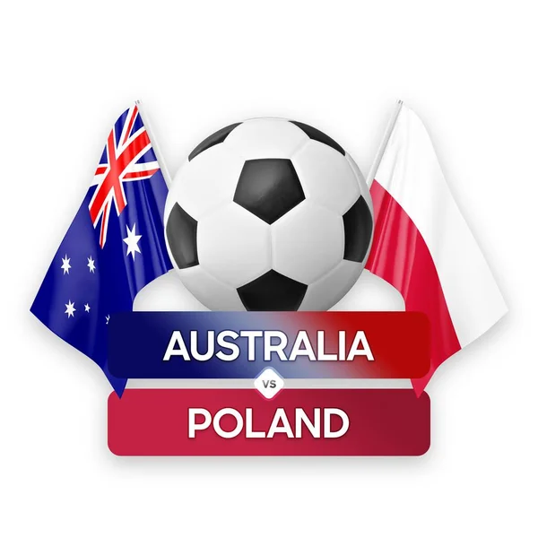 澳大利亚对波兰国家队足球比赛概念 — 图库照片