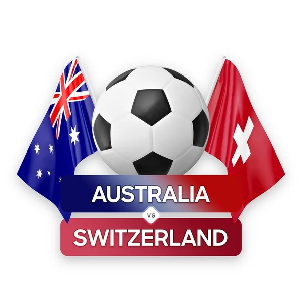 澳大利亚对瑞士国家足球队足球比赛概念 — 图库照片